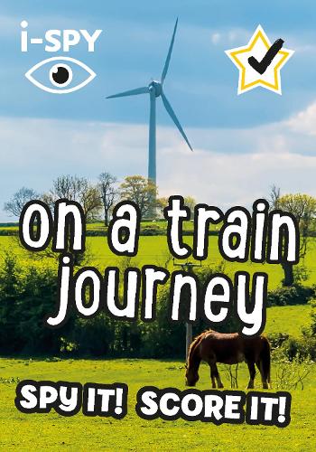 i-SPY On a Train Journey: Spy it! Score it! - Collins Michelin i-SPY Guides (Paperback)