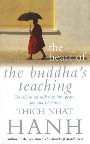 The Heart Of Buddha's Teaching (Paperback)