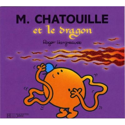 Monsieur Chatouille et le dragon - par Hargreaves Roger - livre d'images