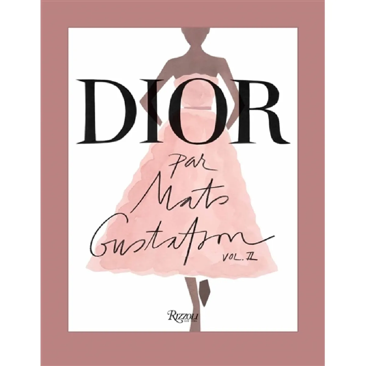 Dior par Mats Gustafson. Vol. 2. Collections de Marion Grazia Chiuri
