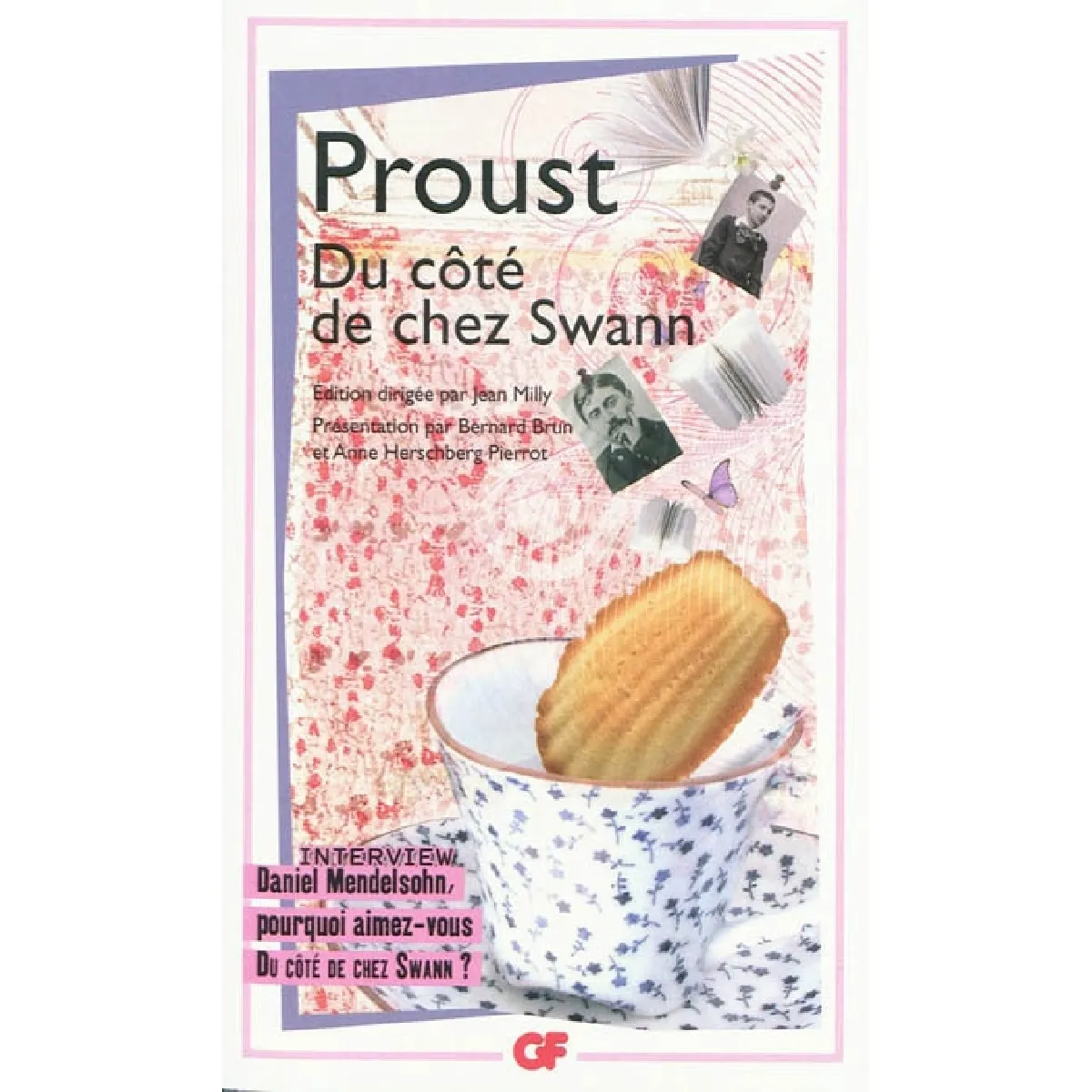 Du côté de chez Swann. Daniel Mendelsohn, pourquoi aimez-vous Du côté de chez Swann ? : interview · Occasion