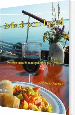 Mad Om Bord - Ole Braad-Sørensen - Bog