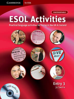 ESOL Activities Entry 3: Practical Language Activities for Living in the UK and Ireland - Cambridge for ESOL (Multiple items)