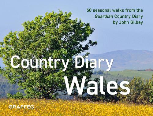 A Country Diary in Wales (Hardback)