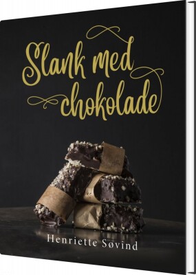 Slank Med Chokolade - Henriette Søvind - Bog