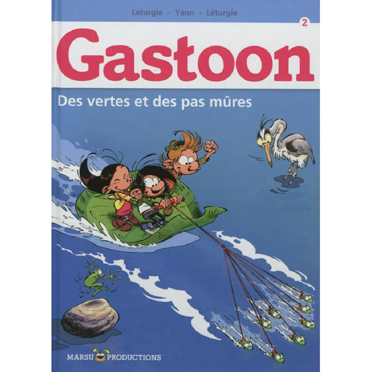 Gastoon. Vol. 2. Des vertes et des pas mûres · Occasion