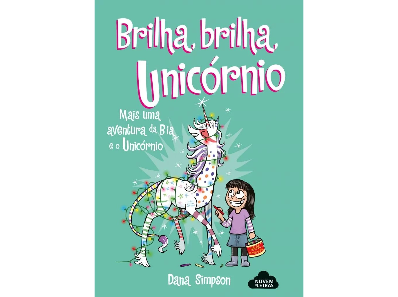 BIA E O UNICÓRNIO - BRILHA BRILHA E O UNICÓRNIO
