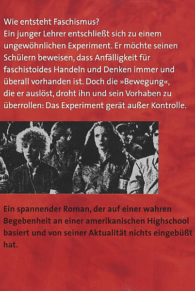 Die Welle: Bericht über einen Unterrichtsversuch, der zu weit ging. (Ein Buch, das vor rechter Propaganda und blindem Gehorsam warnt)