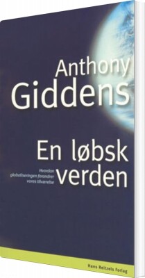 En Løbsk Verden - Anthony Giddens - Bog