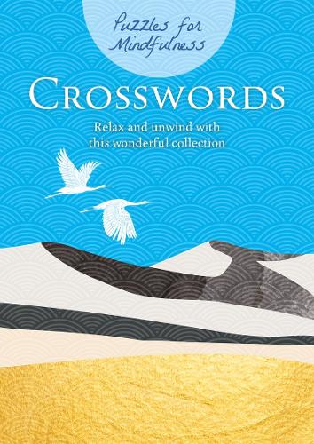 Puzzles for Mindfulness Crosswords: Relax and unwind with this wonderful collection (Paperback)