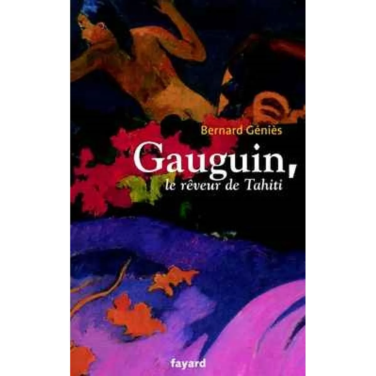 Gauguin, le rêveur de Tahiti · Occasion