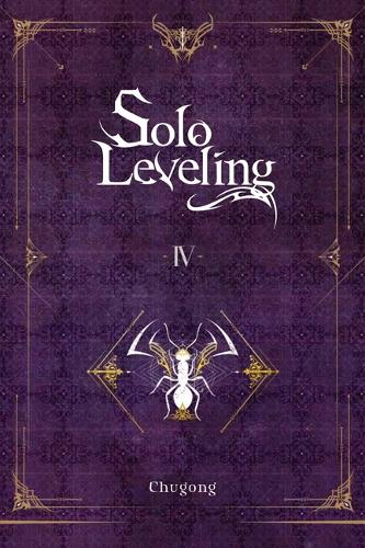 Solo Leveling, Vol. 4 (novel) (Paperback)
