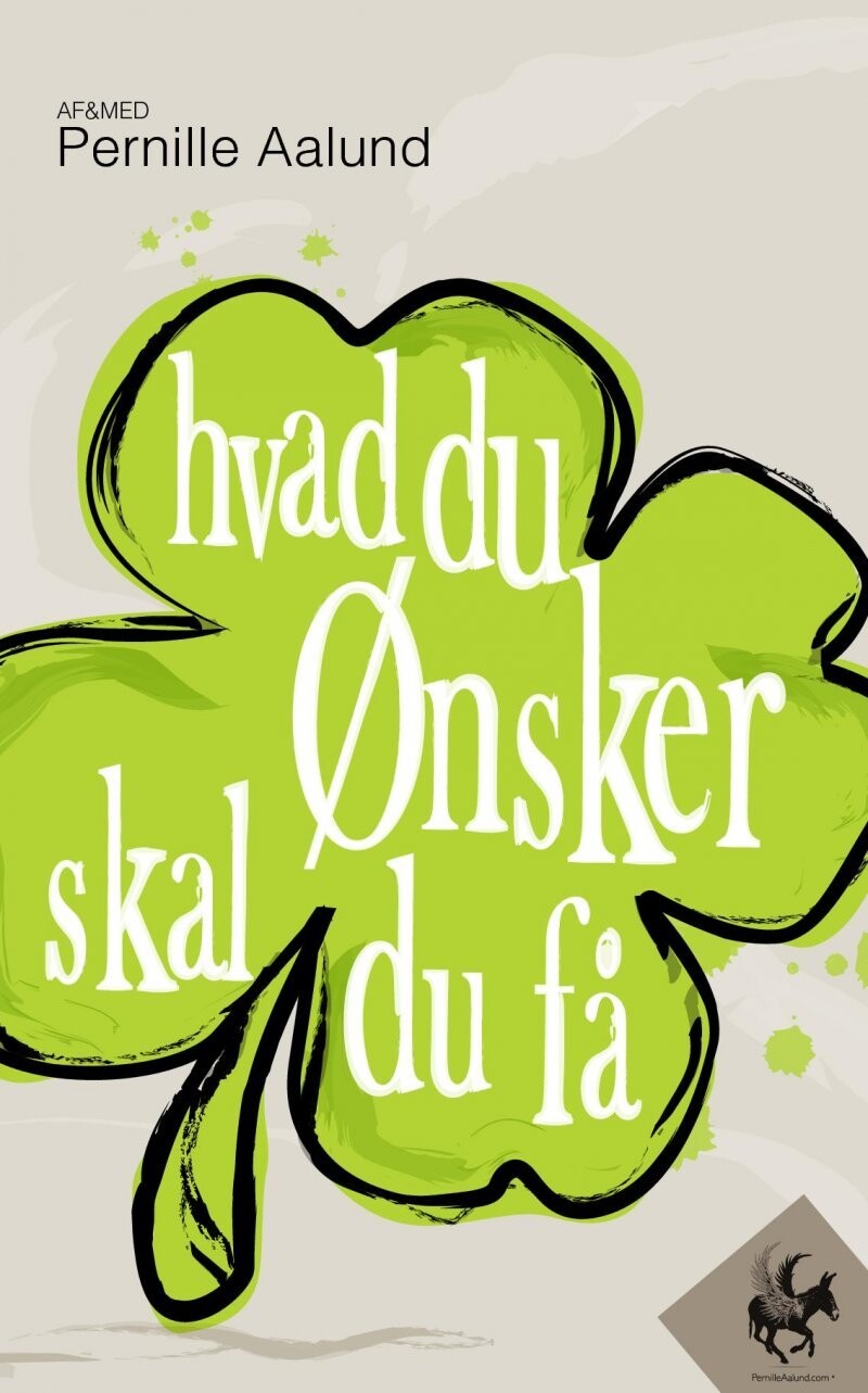 Hvad Du Ønsker Skal Du Få 2.0 - Pernille Aalund - Bog