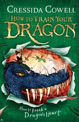 How to Train Your Dragon: How to Break a Dragon's Heart: Book 8 - How to Train Your Dragon (Paperback)