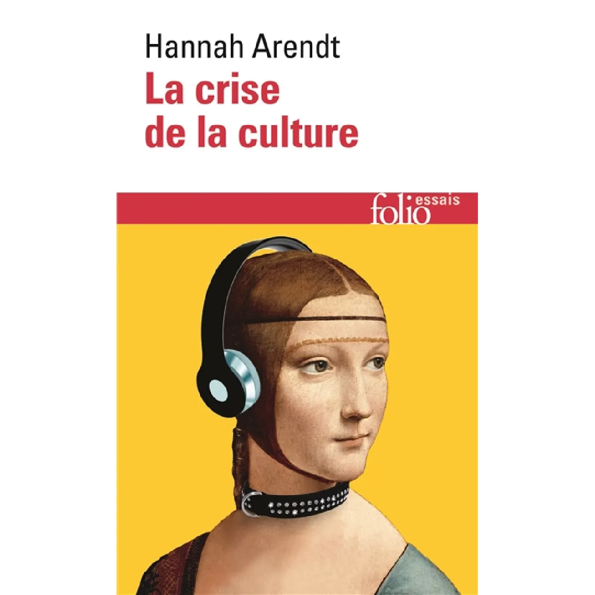La crise de la culture : huit exercices de pensée politique · Occasion