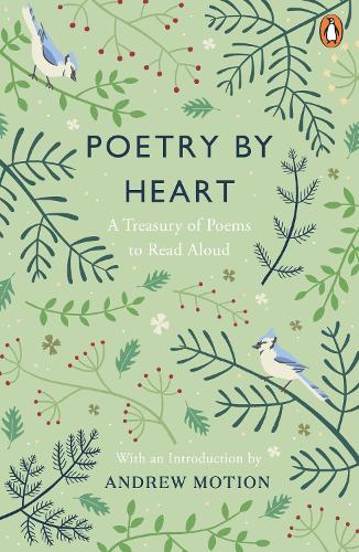 Poetry by Heart: A Treasury of Poems to Read Aloud (Paperback)