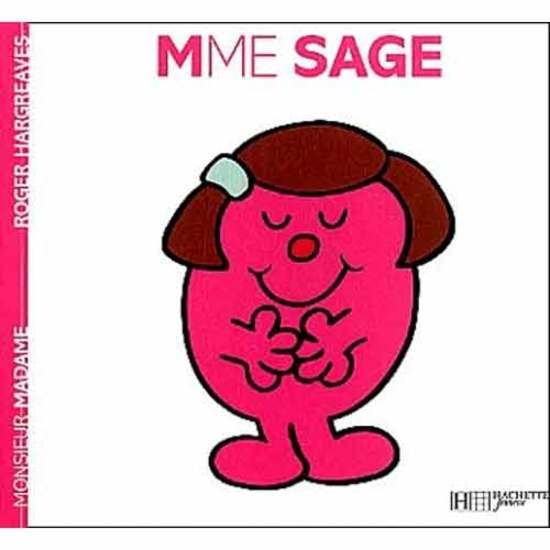 Monsieur-Madame - les Madames   Madame Sage        de               Hachette Jeunesse