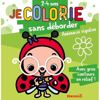 Je colorie sans déborder (2-4 ans) - Animaux rigolos