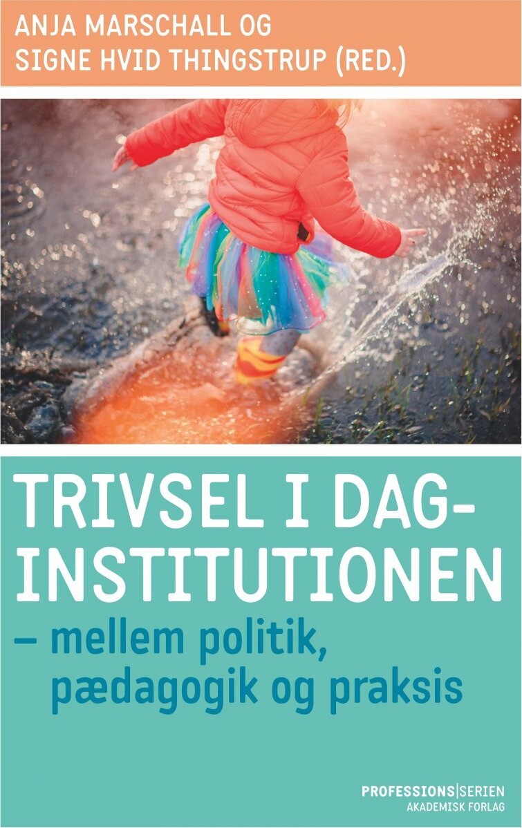 Trivsel I Daginstitutionen - Anja Marschall - Bog