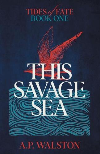 This Savage Sea - Tides of Fate 1 (Paperback)