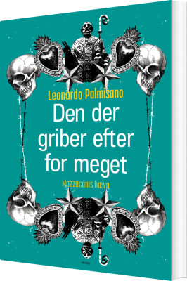Den Der Griber Efter For Meget - Leonardo Palmisano - Bog