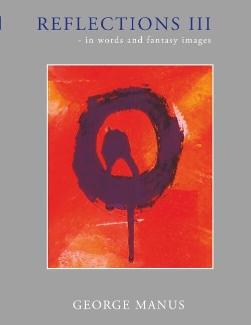 Reflections III - George Manus - English Book