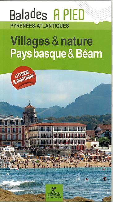 CHAMINA - VILLAGES NATURE PAYS BASQUE ET BEARN