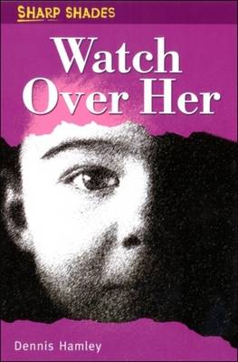 Watch Over Her - Sharp Shades (Paperback)