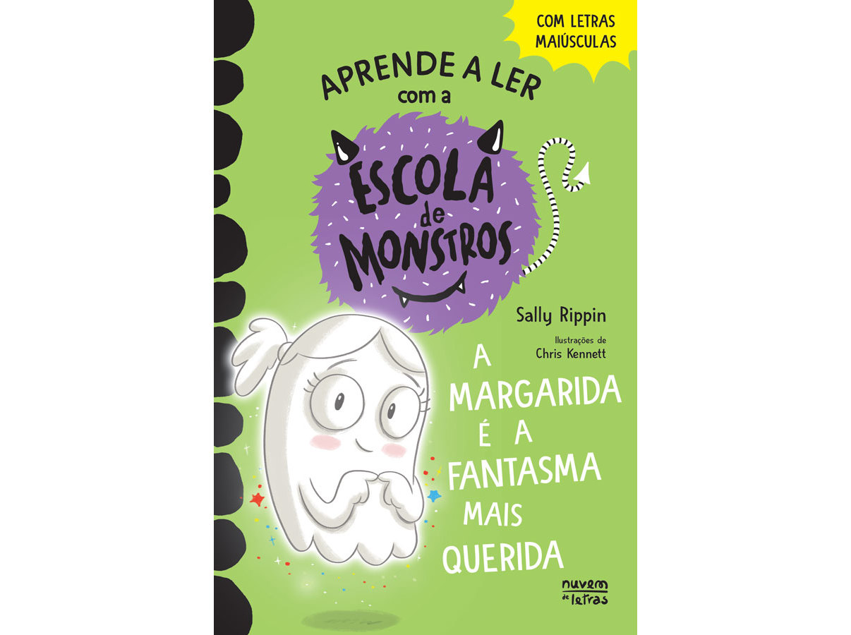 LIVRO ESCOLA DE MONSTROS 6 - A MARGARIDA É A FANTASMA MAIS QUERIDA