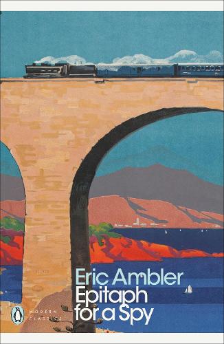 Epitaph for a Spy - Penguin Modern Classics (Paperback)