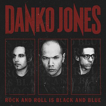 Rock and Roll is black and blue | Danko Jones LP