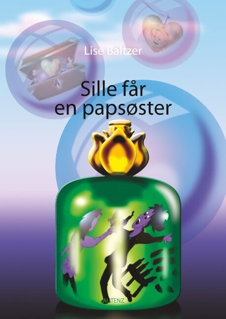 Sille Får En Papsøster - Lise Baltzer - Bog