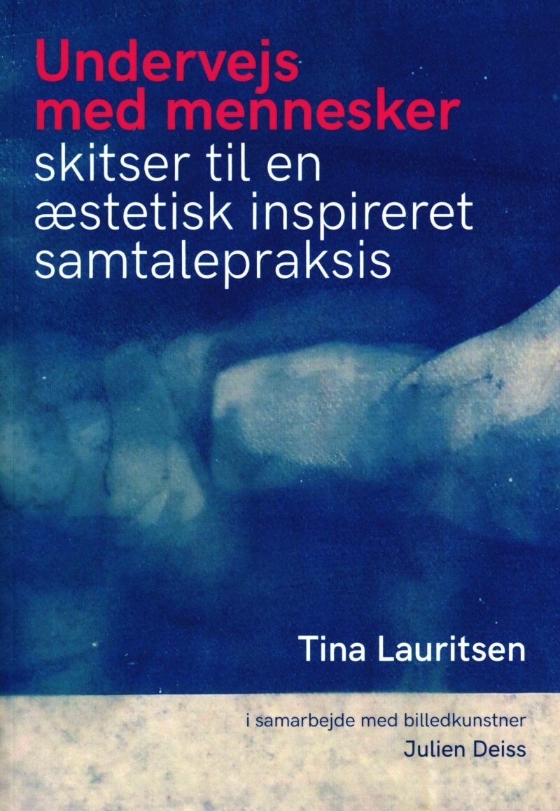 Undervejs Med Mennesker - Tina Lauritsen - Bog