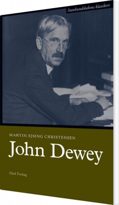 John Dewey - Martin Ejsing Christensen - Bog