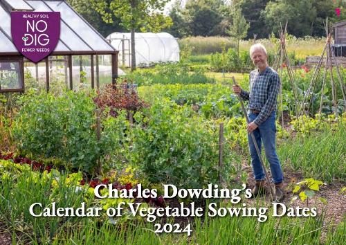 Charles Dowding's Calendar of Vegetable Sowing Dates (Paperback)