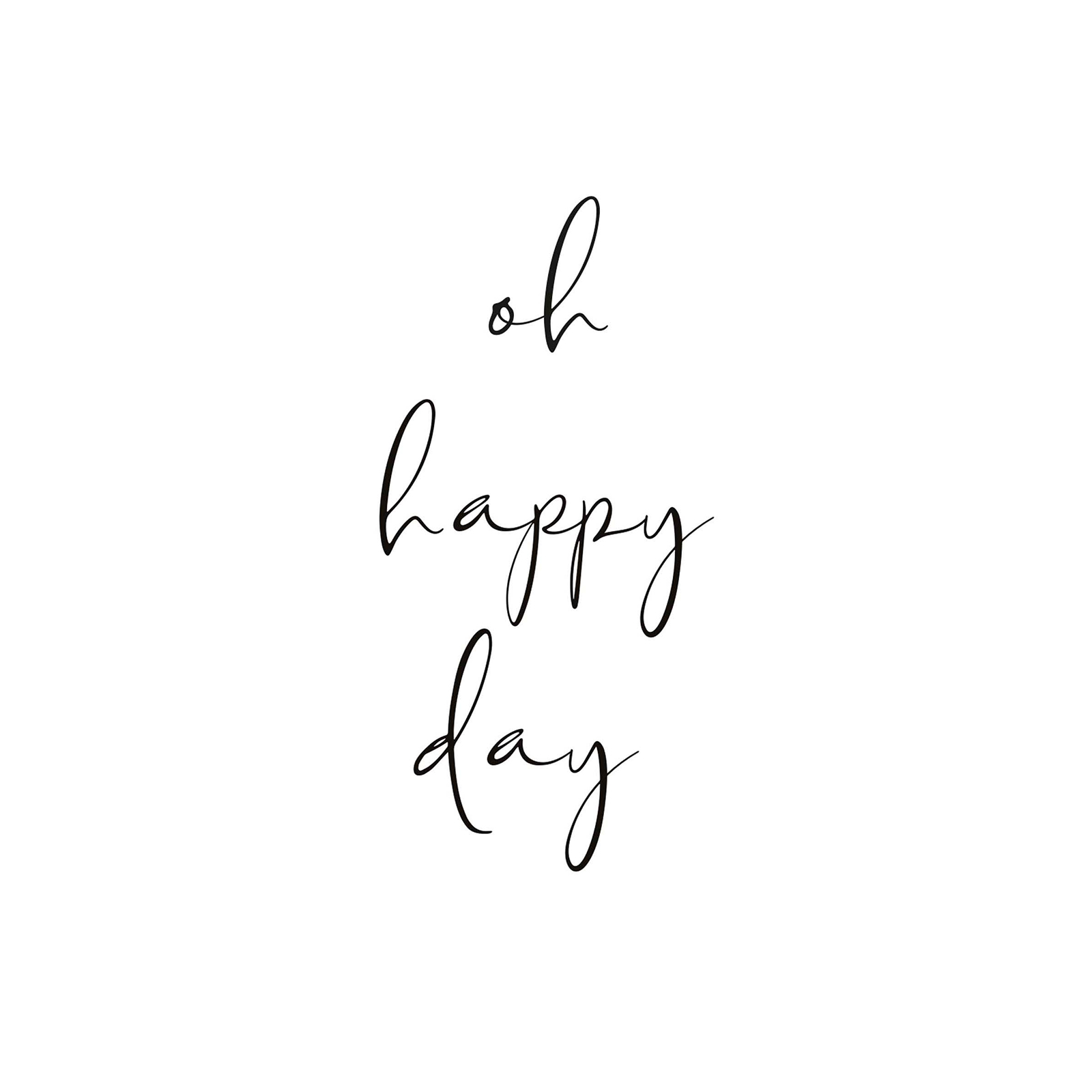 Gerahmtes Bild OH HAPPY DAY - 20x30 cm