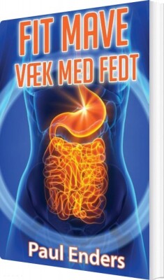 Fit Mave - Væk Med Fedt - Paul Enders - Bog