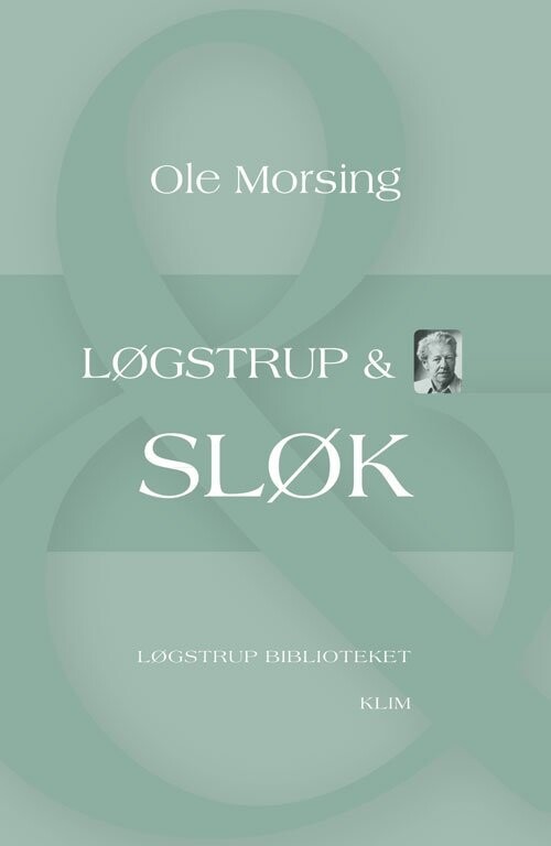 Løgstrup & Sløk - Ole Morsing - Bog