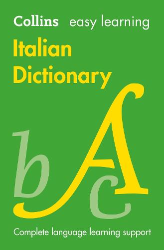 Easy Learning Italian Dictionary: Trusted Support for Learning - Collins Easy Learning (Paperback)