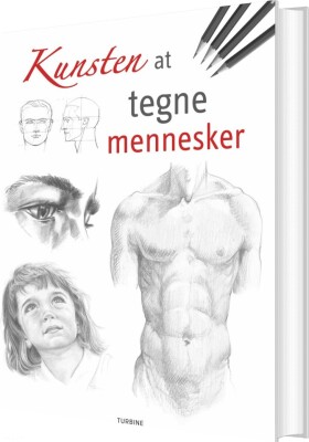 Kunsten At Tegne Mennesker - Bog
