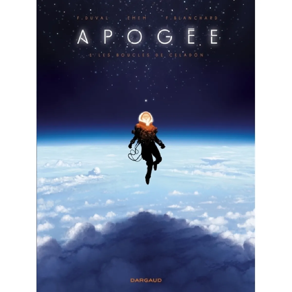 Apogée. Vol. 1. Les boucles de Celadön
