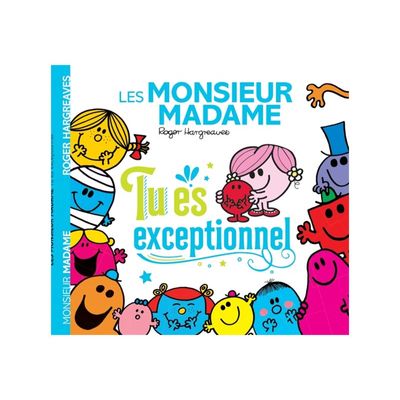 Tu es exceptionnel - Les Monsieur Madame - par Hargreaves Roger