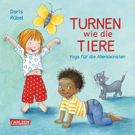 Carlsen Verlag Turnen wie die Tiere Yoga für die Kleinen