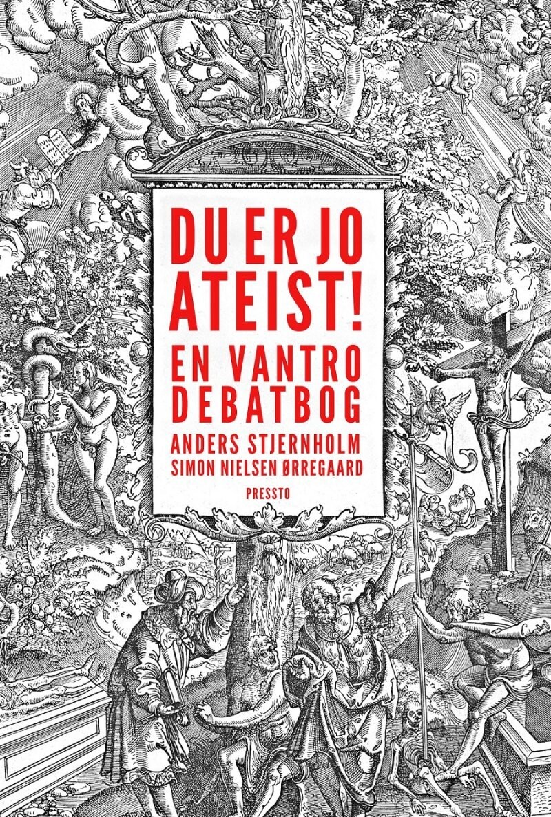 Du Er Jo Ateist! - Anders Stjernholm - Bog
