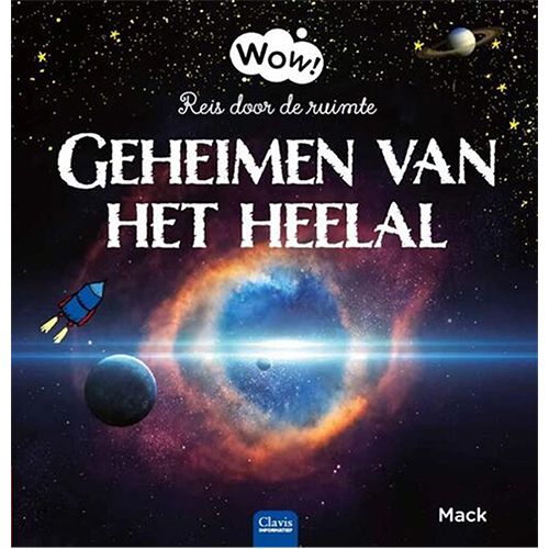 Uitgeverij clavis wow! geheimen van het heelal