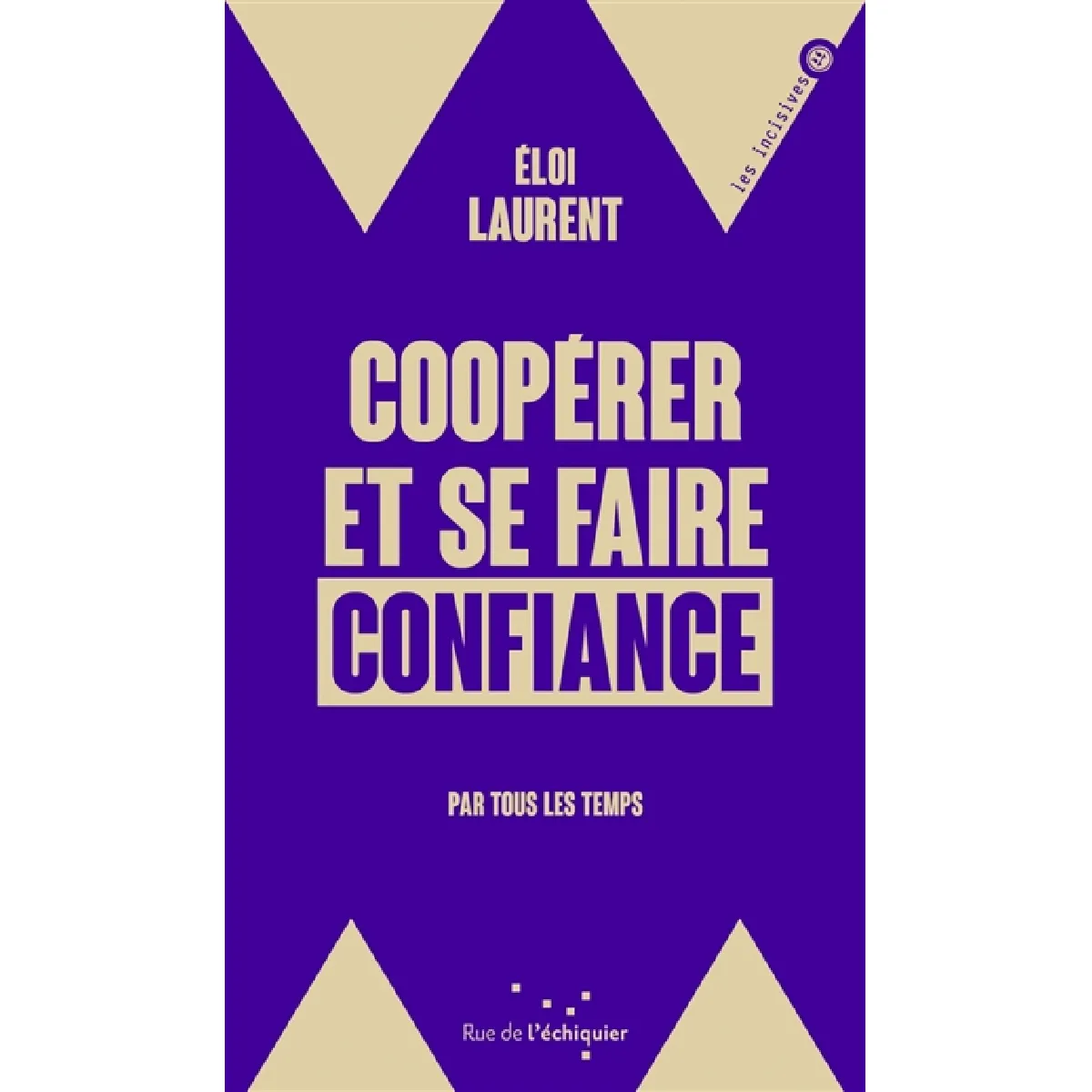 Coopérer et se faire confiance : par tous les temps