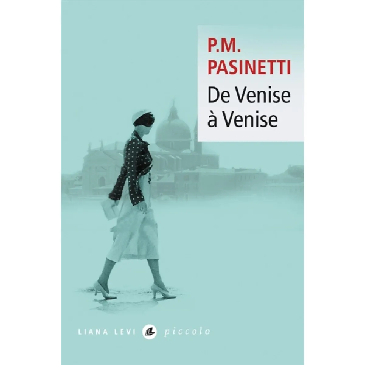 De Venise à Venise : Dorsoduro · Occasion