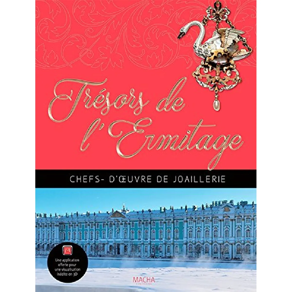 Trésors de l'Ermitage : chefs-d'oeuvre de joaillerie · Occasion