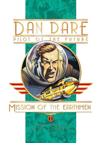 Dan Dare: Mission of the Earthmen (Hardback)