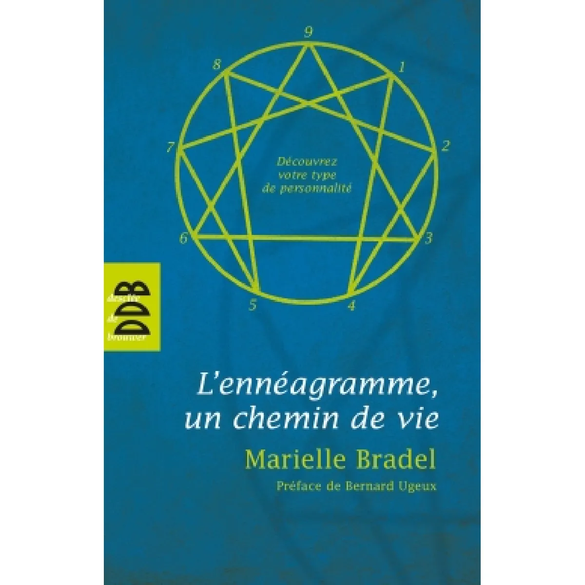 L'ennéagramme, un chemin de vie · Occasion